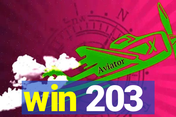 win 203